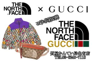 GUCCI×THE NORTH FACE コラボ 第2弾をご紹介させていただきます！【かんてい局亀有店】